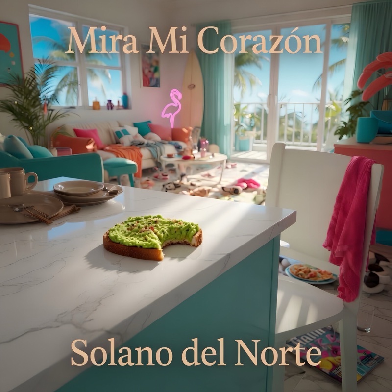 Mira Mi Corazón by Solano del Norte